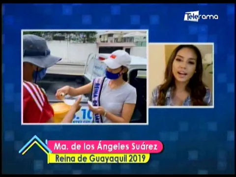 La Reina de Guayaquil nos cuenta sobre su labor social en tiempos de pandemia