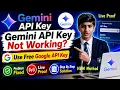 Gemini API Key Not Working Fix with FREE Google API Key Live Proof Step-by-Step Guide 2026
