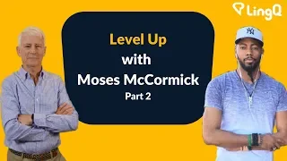Levelling Up With Moses Mccormick (laoshu505000): Part 2