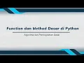 BAGIAN 6 Function dan Method Dasar di Python
