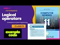 Logical operators in python class 11 chapter 2