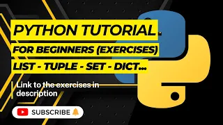 Python Tutorial for Beginners - List Tuple Set and Dictionary Exercises