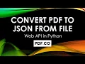 How to Convert PDF to JSON from a File in Python using PDF co Web API