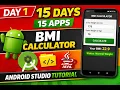 Day 1 - Build BMI Calculator App in Android Studio 15 Days 15 Android Apps Challenge