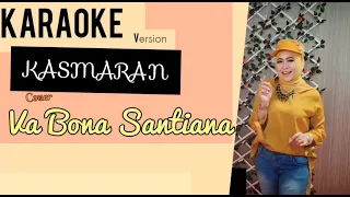 KARAOKE LIRIK - KASMARAN - JAZ - COVER VA BONA SANTIANA