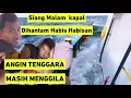 Lagu Berlayar dari Semarang, Laut Mengamuk! Ombak \u0026 Angin Tenggara Menyerang