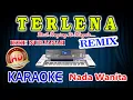 Download Lagu Terlena Remix Karaoke Lirik Ikke Nurjanah HD Audio Nada Wanita