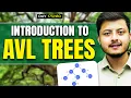 AVL Tree in Data Structure AVL Tree Insertion AVL Tree Search AVL Tree Rotation