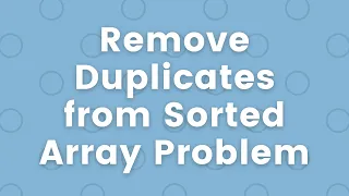 Java Leetcode Remove Duplicates from Sorted Array Two Pointers