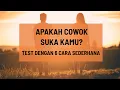 Download Lagu Apakah Cowok Suka Kamu? Test Dengan 6 Cara Sederhana ini