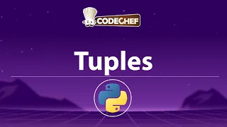 Python Tuples Explained Immutable Data count index len min max sum CodeChef