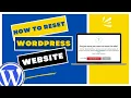 How To Reset Complete WordPress Website Step-By-Step Tutorial
