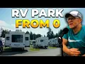 How to Build an RV Park From Zero Pay Attention to This