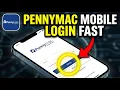 How to login to Pennymac mobile app - Fast Access