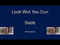Download Lagu Slade   Look Wot You Dun  KARAOKE