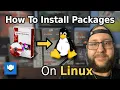 How To Install Software On Linux Linux Basics