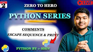 Comments Escape Sequences Print Statement Zero To Hero Python Programming Tutorial