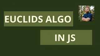 Euclidean Algorithm in Javascript