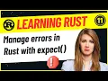 Developers 11-Manage Errors in Rust with expect