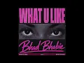 BHAD BHABIE - WHAT U LIKE (INSTRUMENTAL) With Backing Vocals