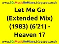 Download Lagu Let Me Go (Extended Mix) - Heaven 17 | Glenn Gregory | Martyn Ware | Ian Craig Marsh | 80s Club Mix