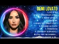 Lagu The best of  Demi Lovato full album 2024 ~ Top Artists To Listen 2024
