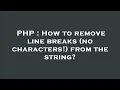 PHP How to remove line breaks no characters from the string