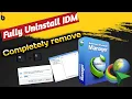 How to Uninstall IDM completely, Delete registry files from your computer 2022 an Easy way