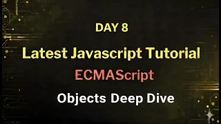 Day 8 JavaScript Objects Explained this Destructuring Spread Optional Chaining ES2025