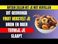Download Lagu Ouderen: Eet deze 3 gedroogde vruchten om ’s nachts je zicht en geheugen te verbeteren.