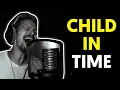 Download Lagu Child in Time (Deep Purple Cover)