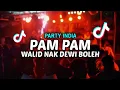 Download Lagu DJ INDIA PAM PAM GACOR - WALID NAK DEWI BOLEH - DJ MALBAR REMIX BASSGANGGA TERBARU VIRAL TIK-TOK