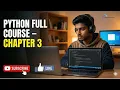 Chapter 3 - Python Full Course Learn Python Programming Step by Step Technobrilliant