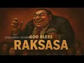 Lagu God Bless - Raksasa (musik lirik)
