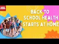 Back to School Health Starts at Home - DOCS Outside the Box