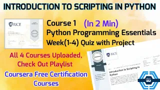 Python Programming Essentials - Coursera all quiz answers INTRODUCTION TO SCRIPTING IN PYTHON