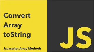 How To Convert An Array To String Javascript Array Methods