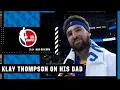 Klay Thompson on his dad calling the game for the Lakers vs Warriors He s my harshest critic