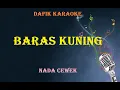 Download Lagu Baras Kuning (Karaoke)