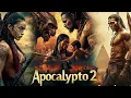 Apocalypto 2 (2025) Movie || Rudy Youngblood, Raoul Trujillo, Iazua Larios || Review And Facts