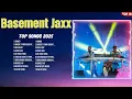 Basement Jaxx 2025 Hits Playlist ~ Best Trending Tracks ~ Must-Hear Songs