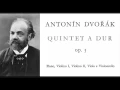 Antonín Dvořák - Piano Quintet No. 1, Op. 5