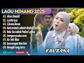 Download Lagu Fauzana - ALUN RASAKU - LAI KA IYO - KOk INDAK LABIAH BIALAH SAMO || LAGU POP MINANG TERPOPULER 2025