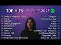 Lagu Top Hits Spotify Indonesia 2026 | Tanpa Iklan | Lagu Viral Indonesia | Sedia Payung Sebelum Hujan