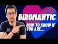 Am I biromantic How to be 100 sure
