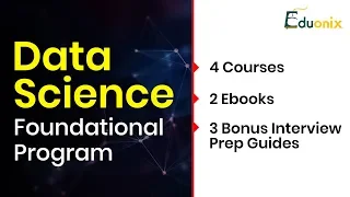 Learn Data Science Foundational Program From Scratch Kickstarter Upcoming Project Eduonix