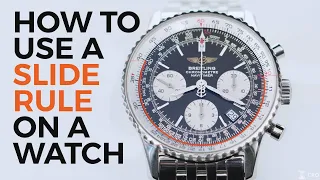 How to Use a Slide Rule on a Watch Breitling Navitimer