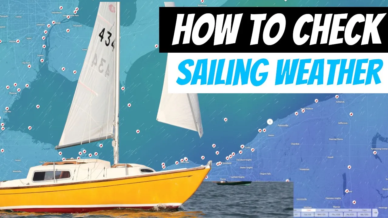 HOW TO CHECK SAILING WEATHER – Ep 337 – Lady K Sailing