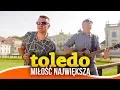 Download Lagu Toledo - Miłość największa (Disco Polo)