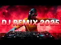 Lagu DJ REMIX 2025 - Mashups \u0026 Remixes of Popular Songs 2025 | DJ Remix Song Club Music Disco DJ Mix 2024